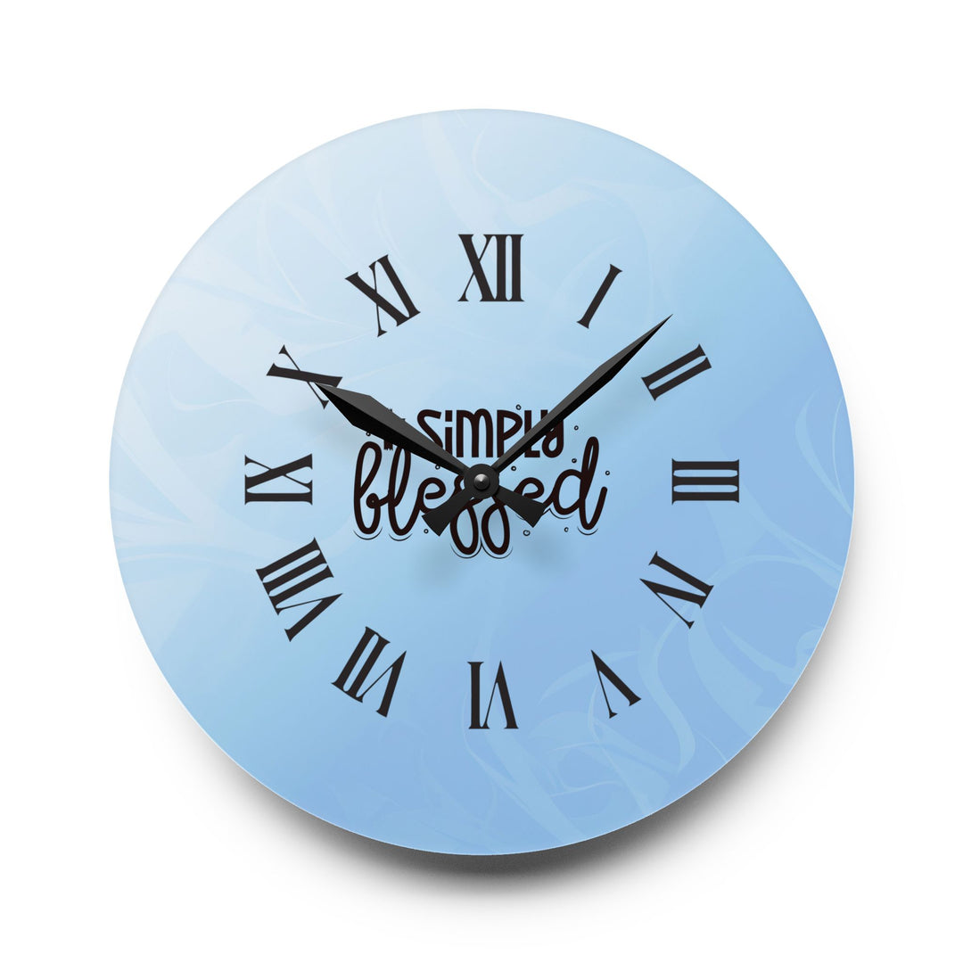 Acrylic Wall Clock with inspirational quote