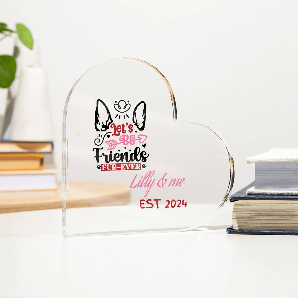 Valentine pet personalized Acrylic Heart Plaque with custom text Home Decor AnywherePOD