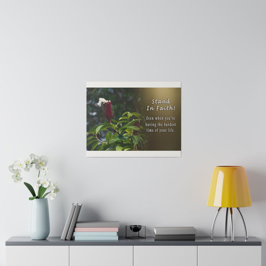 Matte Canvas, Stretched, 0.75" stand in faith : inspirational