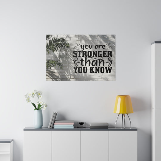 Matte Canvas, Stretched, 0.75" you are strong: inspirational