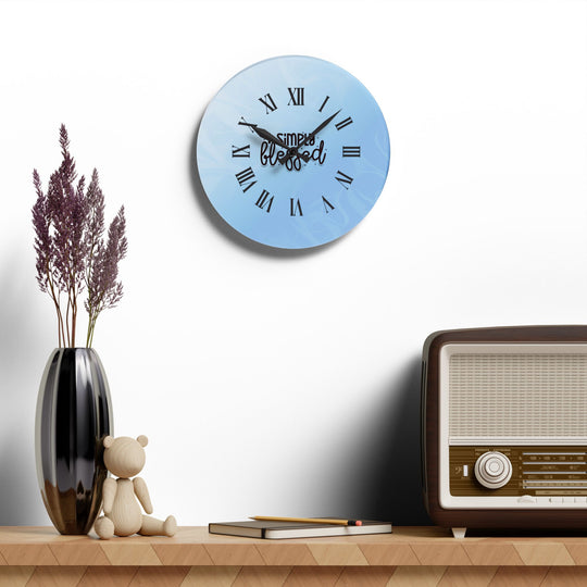 Acrylic Wall Clock with inspirational quote