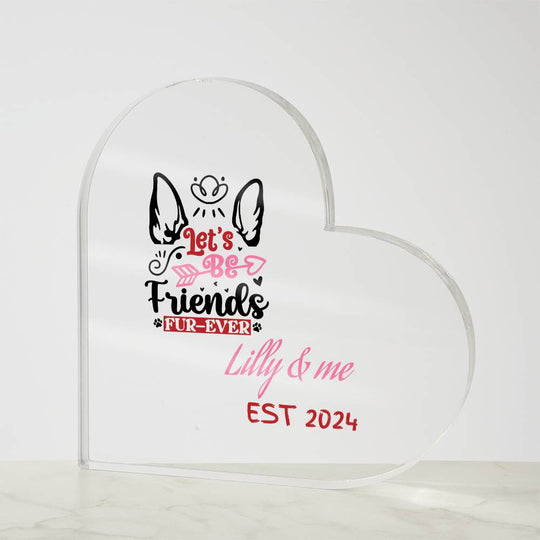 Valentine pet personalized Acrylic Heart Plaque with custom text Home Decor AnywherePOD