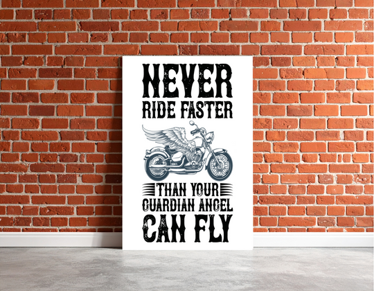 Custom Metal Sign - Biker's Guardian Angel Quote