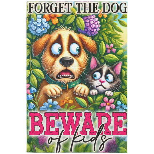 Funny Garden Flag - Forget the Dog, Beware of Kids Humorous Decor