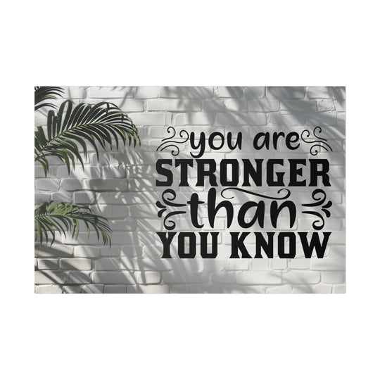 Matte Canvas, Stretched, 0.75" you are strong: inspirational