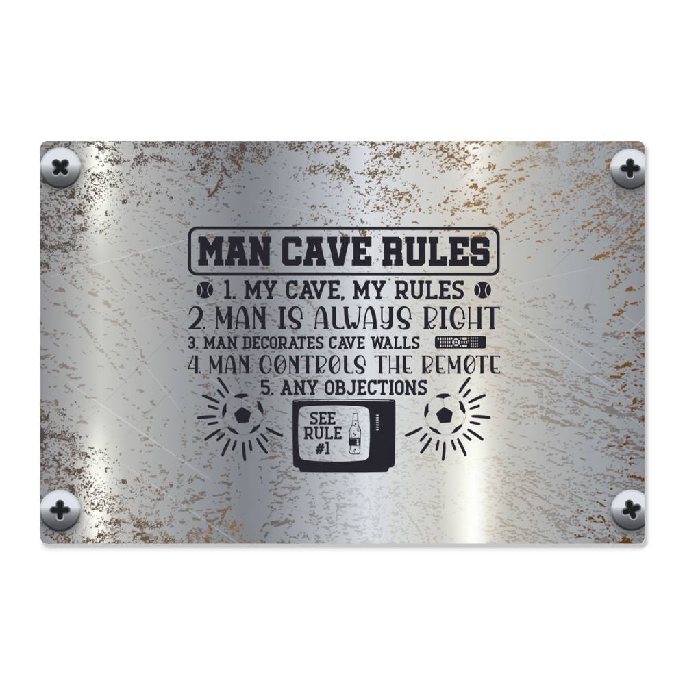 Humorous metal art Mancave Rules