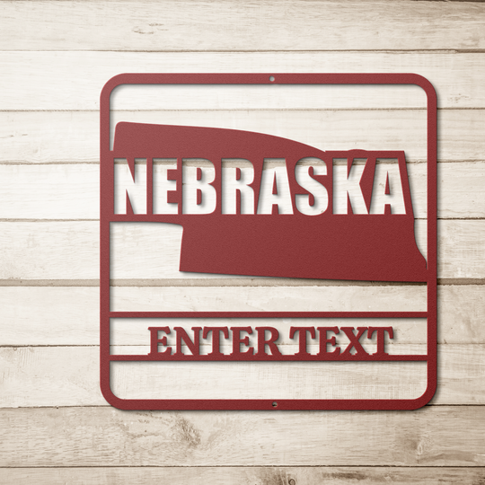 Die-Cut Metal Signs custom map of nebraska PERSONALIZED