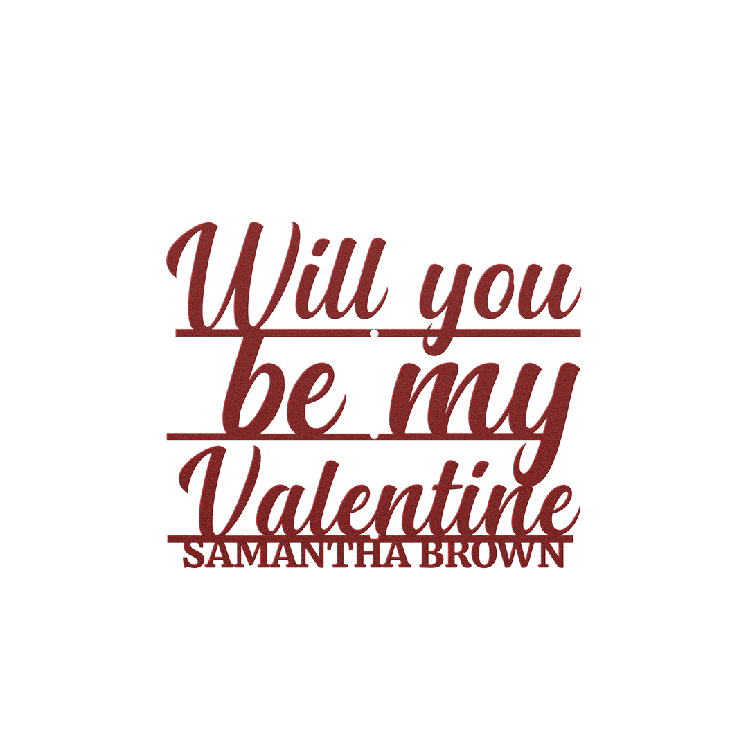 personalized valentine saying, will you be my valentine, metal home decor, holiday decor