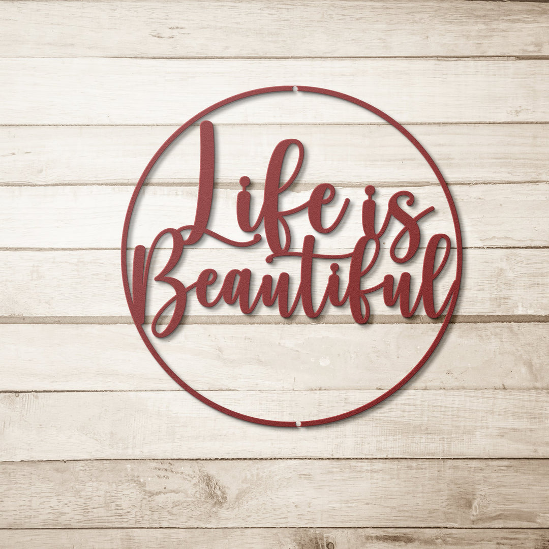 Die - Cut Metal Signs featuring the saying life is beautiful - Tailored Wall ExpressionsWall Artapod - 3351581