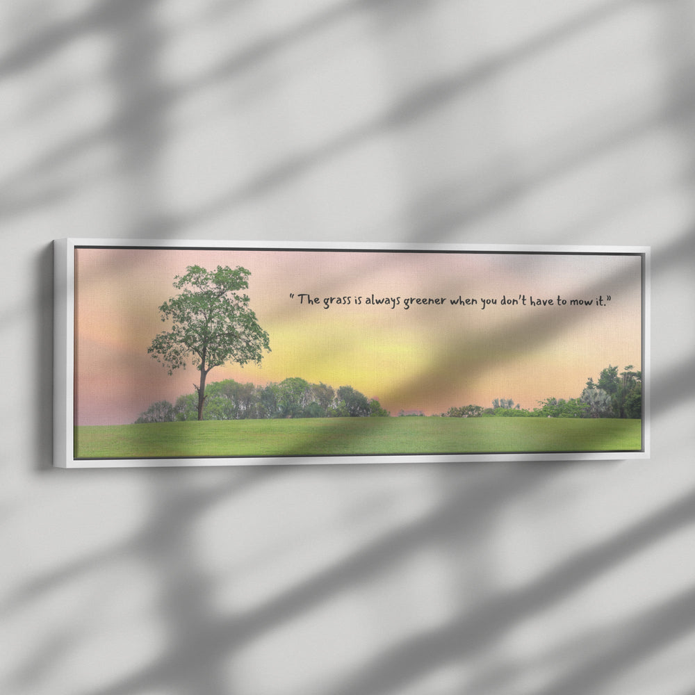 framed humorous quote Nature Inspired - Tailored Wall ExpressionsCanvas12x36framedblack