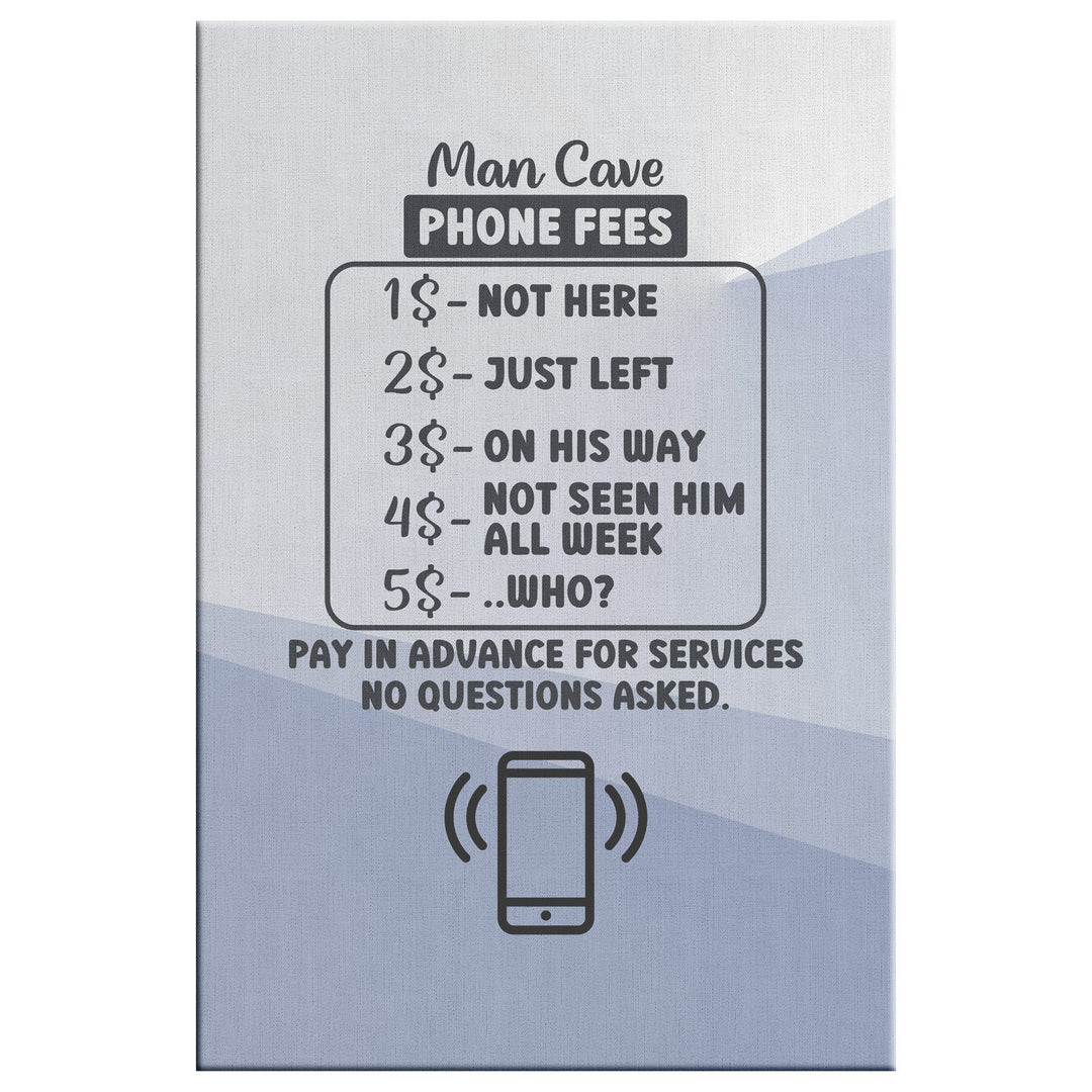 Funny Mancave sign about phones - Tailored Wall ExpressionsCanvas139004