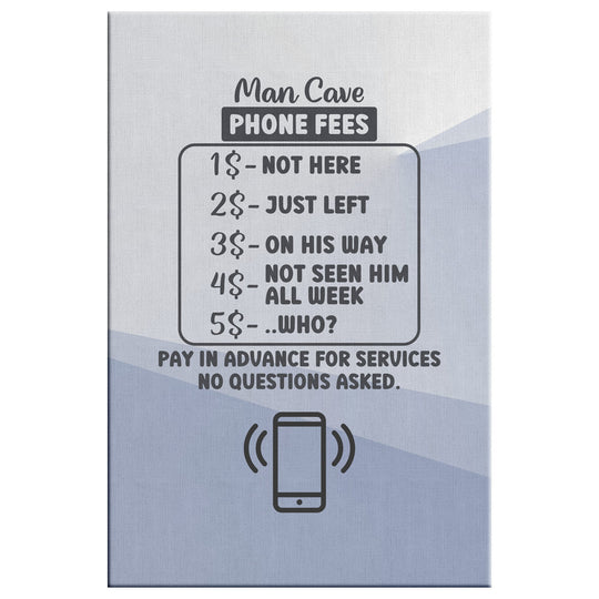 Funny Mancave sign about phones - Tailored Wall ExpressionsCanvas139004