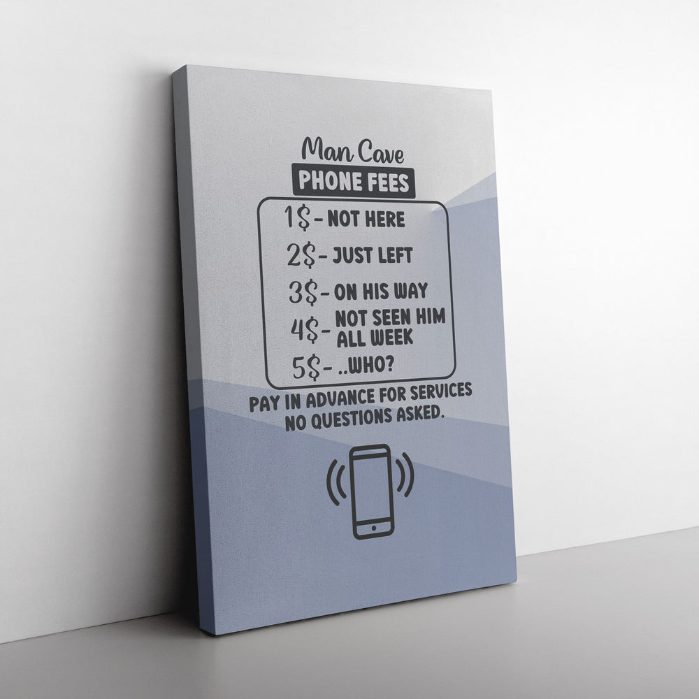 Funny Mancave sign about phones - Tailored Wall ExpressionsCanvas139004