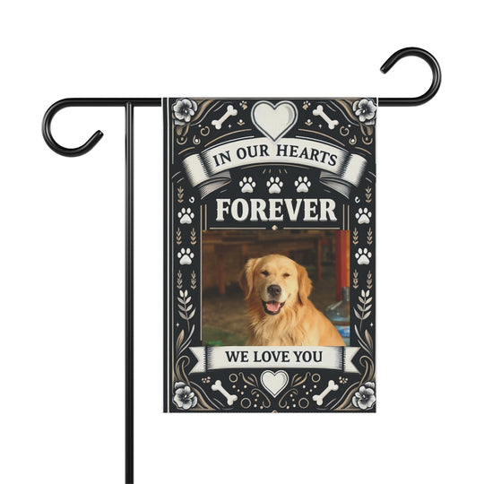 Dog Memorial Garden Banner, In Our Hearts Forever