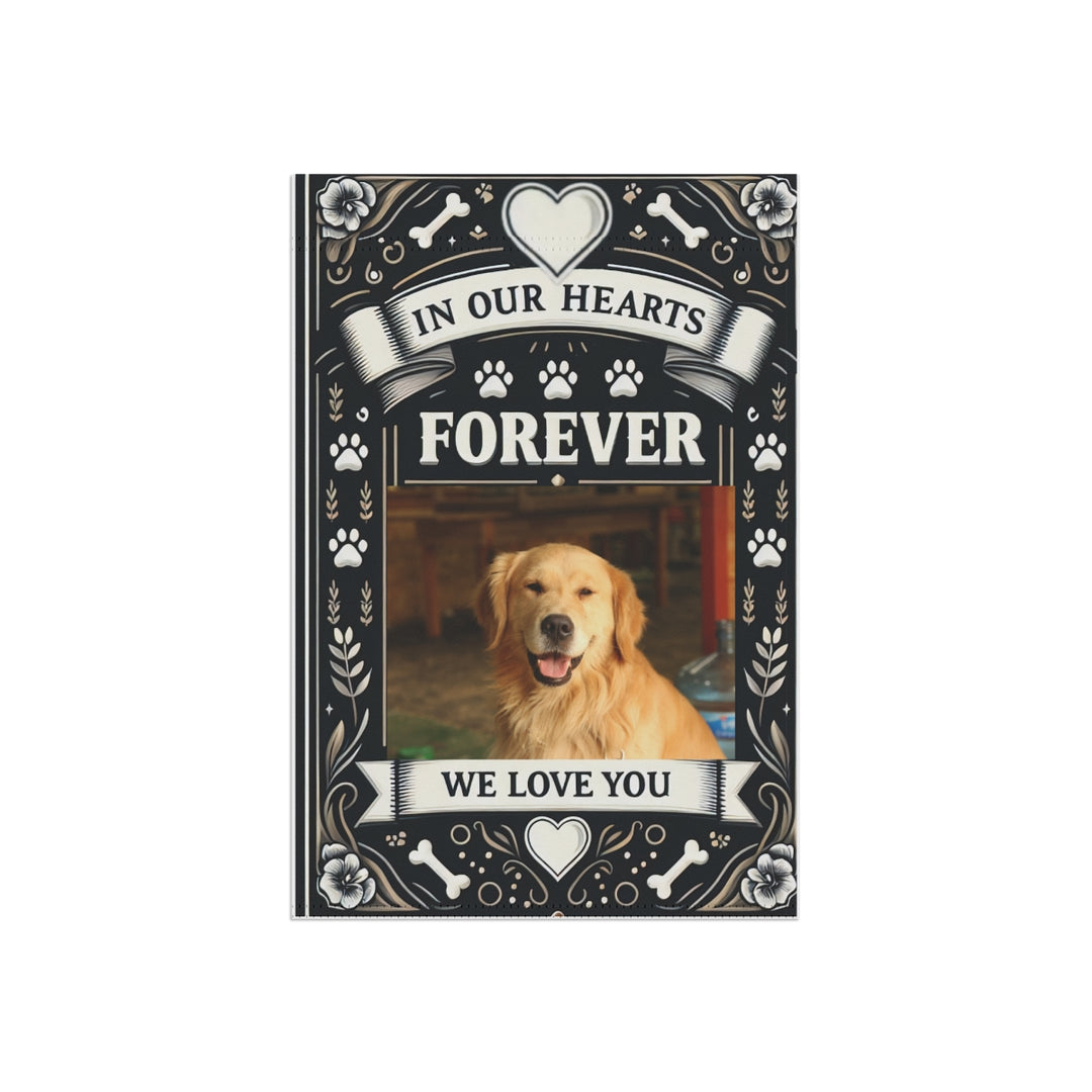 Dog Memorial Garden Banner, In Our Hearts Forever