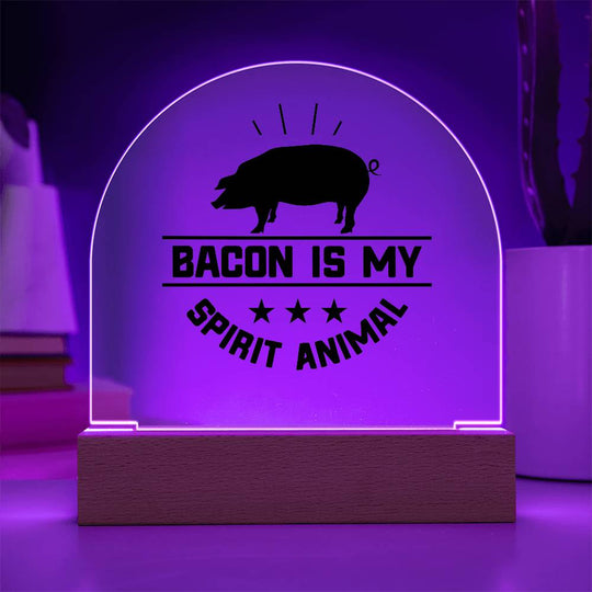 humorous acrylic art Bacon is my spirit animal - Tailored Wall ExpressionsLED SignsSO - 13383975