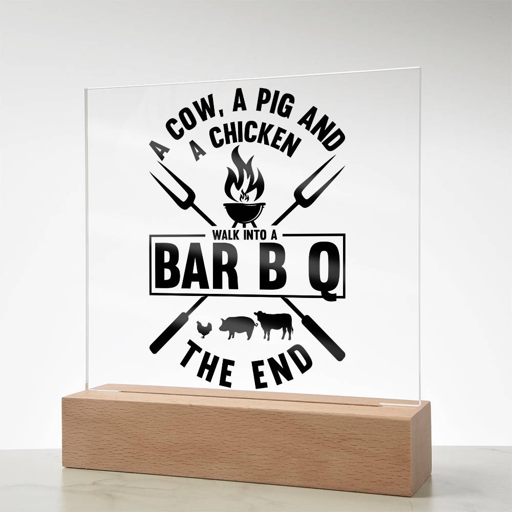 humorous acrylic art BBQ Humor - Tailored Wall ExpressionsLED SignsSO - 13383826