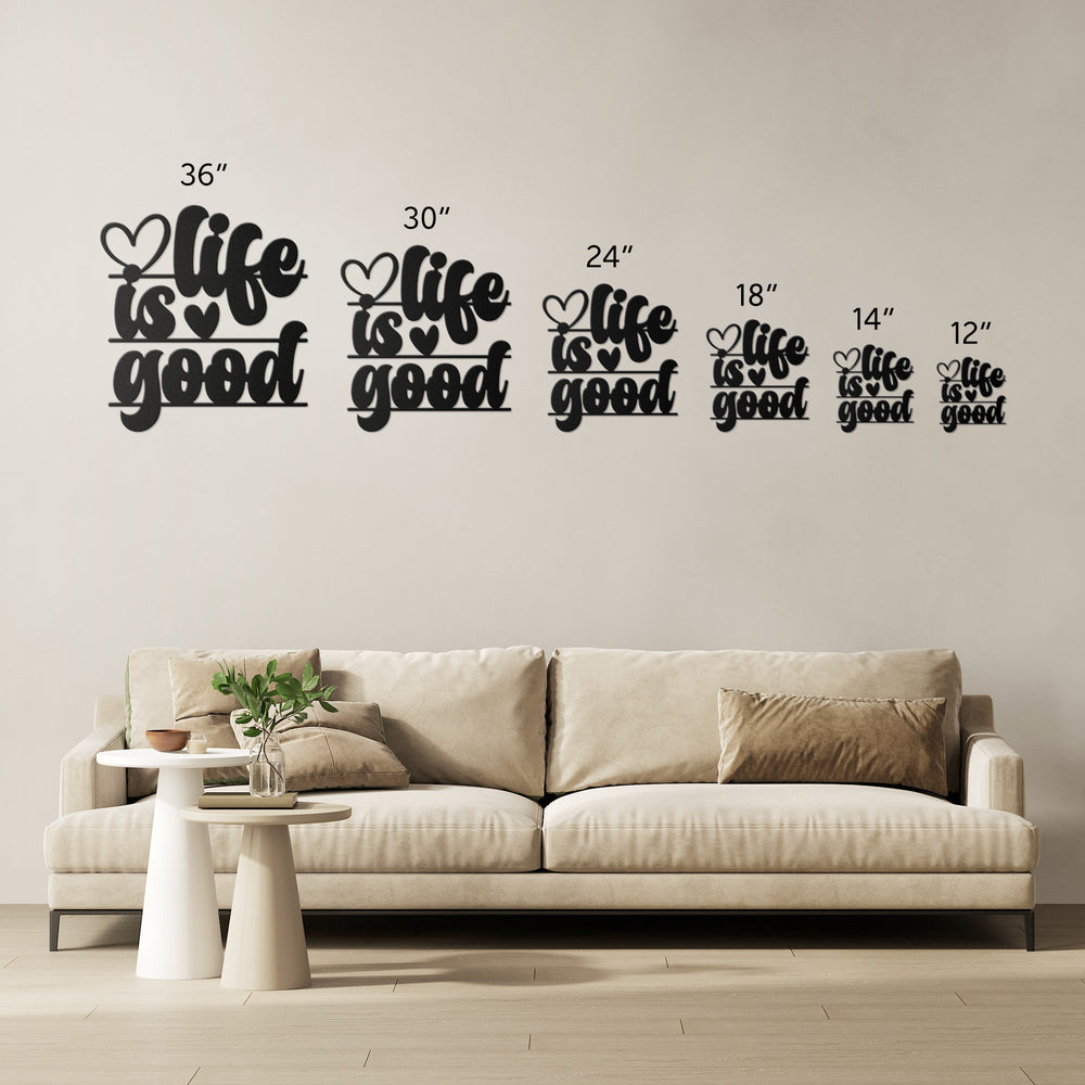 life is good Quotes &sayings - Tailored Wall ExpressionsWall ArtMTS14BLACK