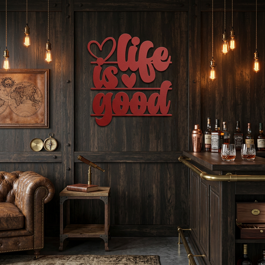 Life Is Good Metal Wall Art
