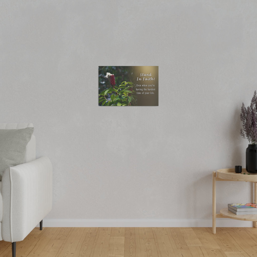 Matte Canvas, Stretched, 0.75" stand in faith : inspirational - Tailored Wall ExpressionsCanvas19718269766827513745