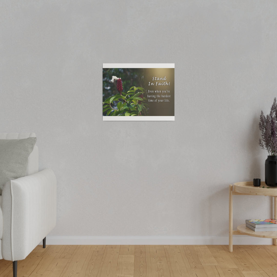 Matte Canvas, Stretched, 0.75" stand in faith : inspirational - Tailored Wall ExpressionsCanvas19718269766827513745