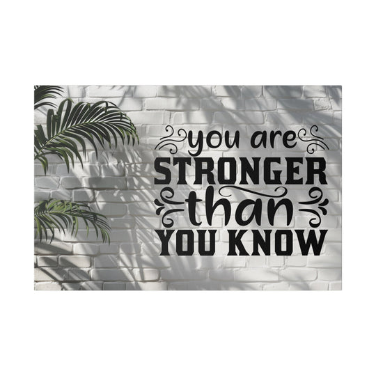 Matte Canvas, Stretched, 0.75" you are strong: inspirational - Tailored Wall ExpressionsCanvas17609663485551564753