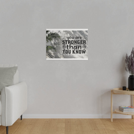 Matte Canvas, Stretched, 0.75" you are strong: inspirational - Tailored Wall ExpressionsCanvas21313705238321472269