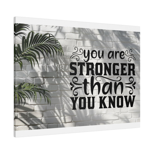 Matte Canvas, Stretched, 0.75" you are strong: inspirational - Tailored Wall ExpressionsCanvas21313705238321472269