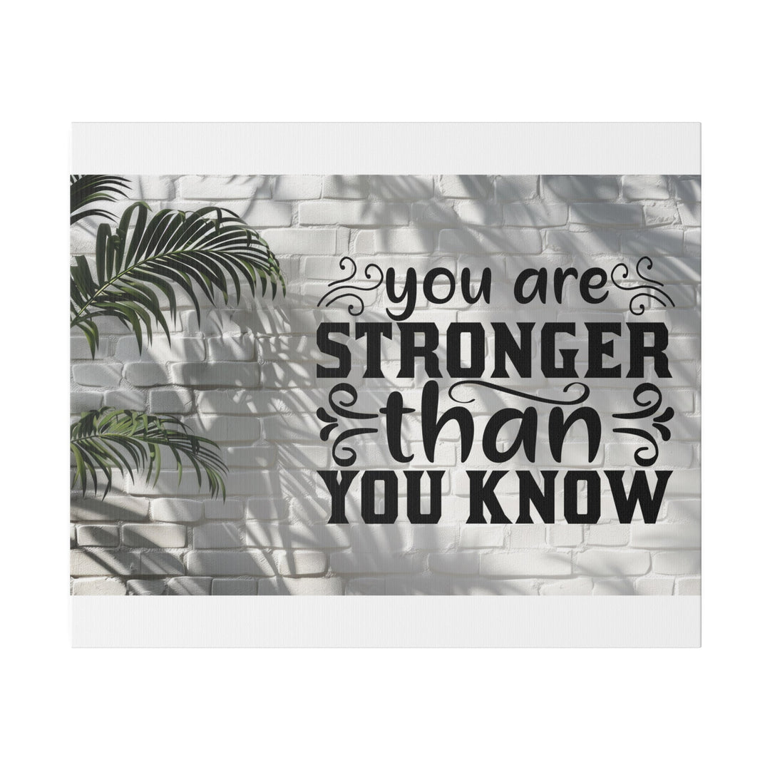 Matte Canvas, Stretched, 0.75" you are strong: inspirational - Tailored Wall ExpressionsCanvas21313705238321472269