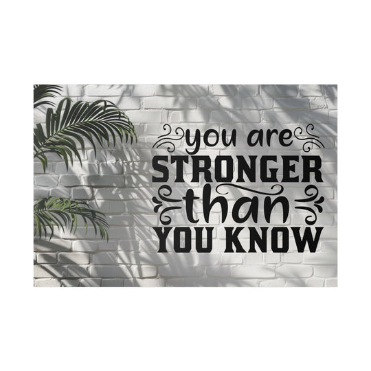 Matte Canvas, Stretched, 0.75" you are strong: inspirational - Tailored Wall ExpressionsCanvas35118625890955582301