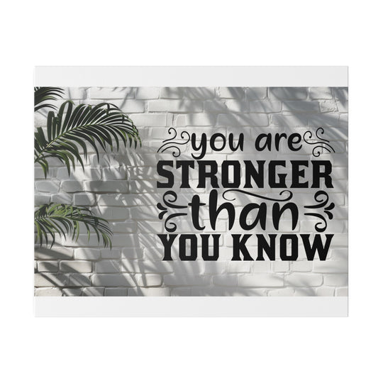 Matte Canvas, Stretched, 0.75" you are strong: inspirational - Tailored Wall ExpressionsCanvas71585037849845972629