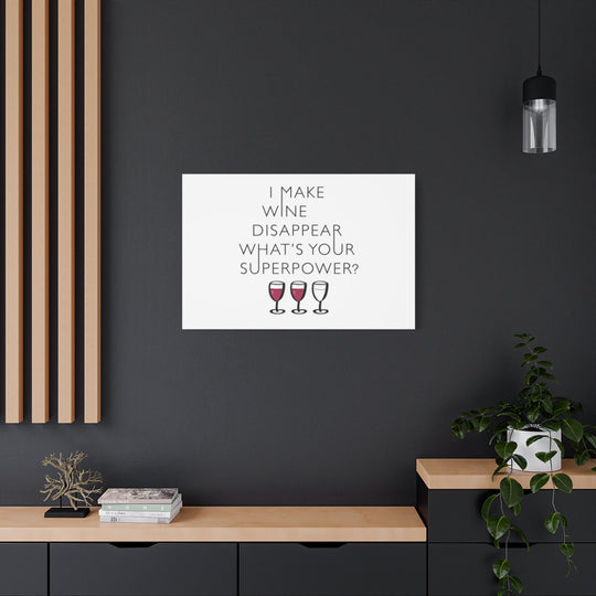Funny Wine Art Canvas -  Wine Lover Gift