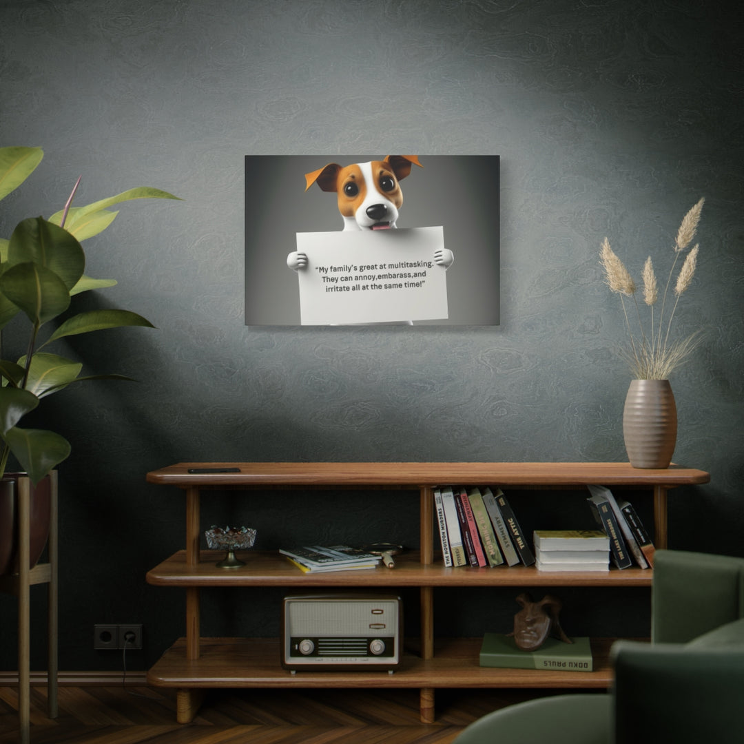 Humorous Dog Lover Wall Art - Funny Family Canvas