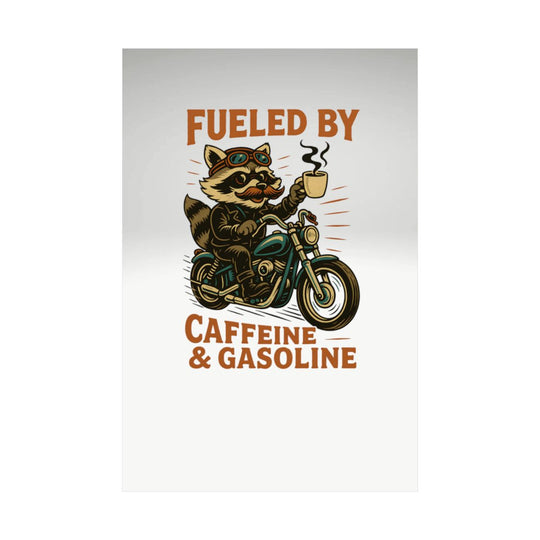 Funny Raccoon Motorcycle Coffee Poster | Caffeine &amp; Gasoline